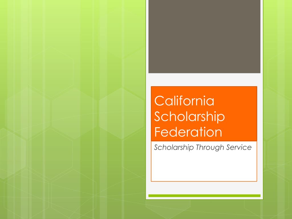 PPT - California Scholarship Federation PowerPoint Presentation, free ...