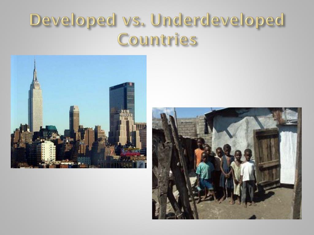 prepare a powerpoint presentation on problems of underdeveloped countries