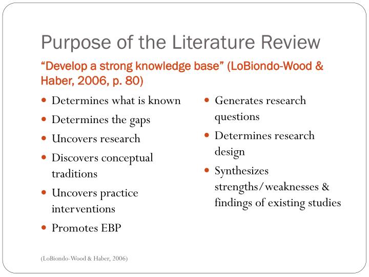 the purpose of a literature review is to