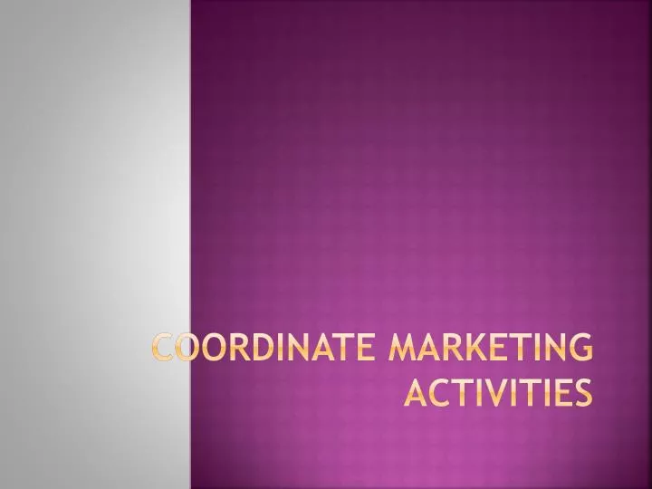 coordinate marketing activities n.