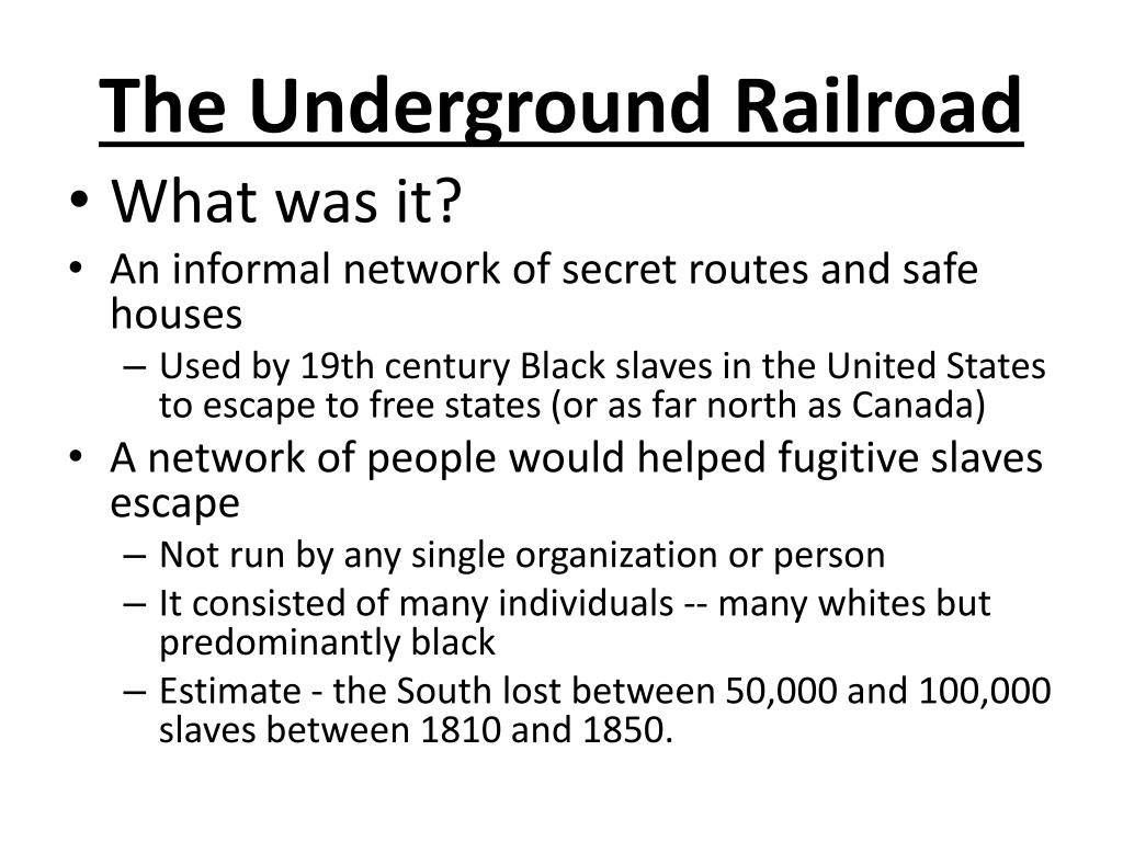Ppt The Underground Railroad Powerpoint Presentation Free Download