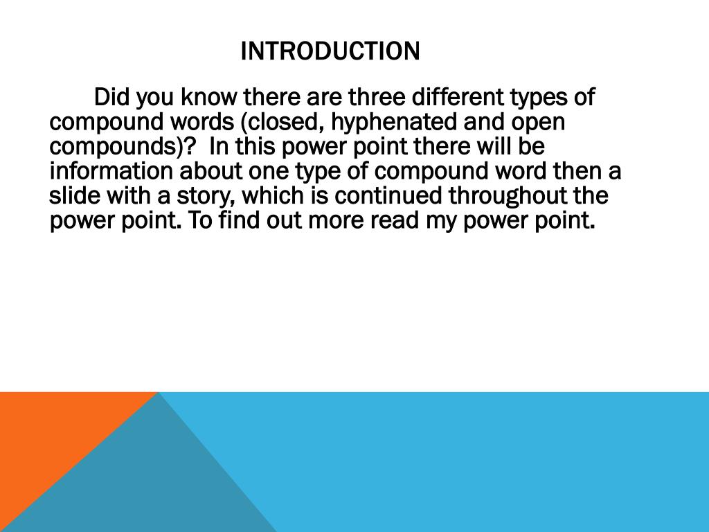 Types Of Compound Words, Closed Compounds, Hyphenated Compounds and Open  Compounds Table of Contents Types Of Compound Words1…