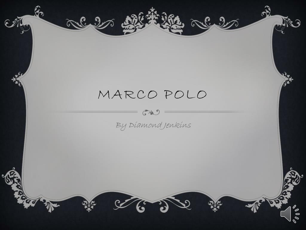 PPT - Marco polo PowerPoint Presentation, free download - ID:2609307