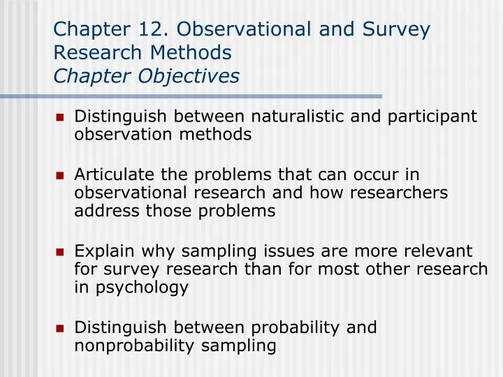 Ppt Chapter 12 Observational And Survey Research Methods - 