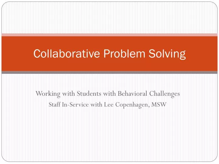 collaborative group problem solving has both advantages and disadvantages