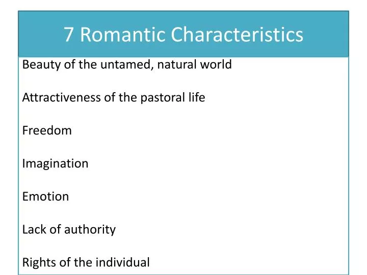 Ppt 7 Romantic Characteristics Powerpoint Presentation Free Download Id