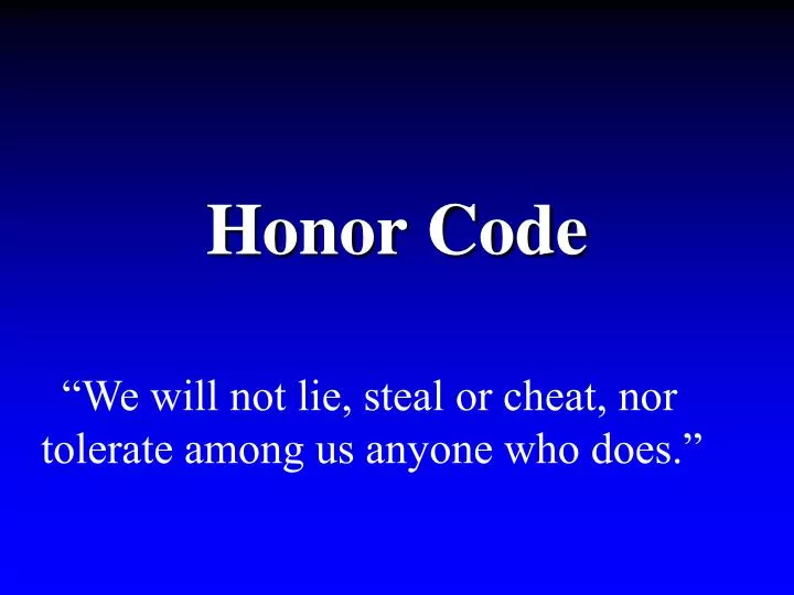 code honor ppt powerpoint presentation lie cheat