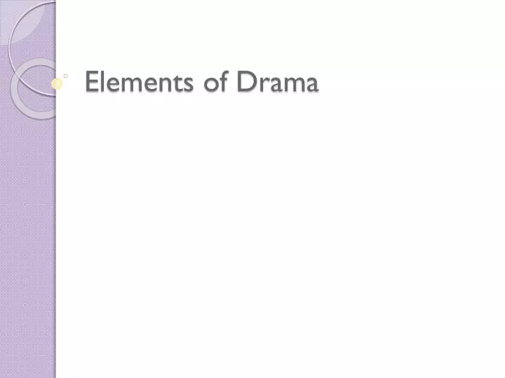 Ppt Elements Of Drama Powerpoint Presentation Free Download Id2613509