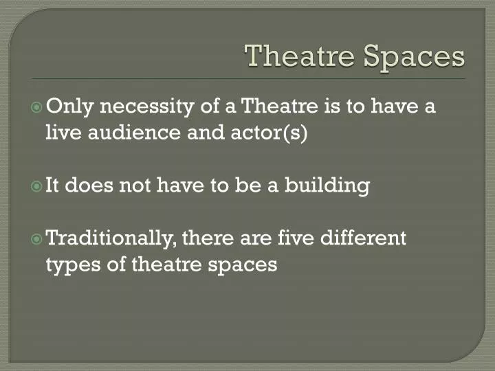 theatre spaces n.