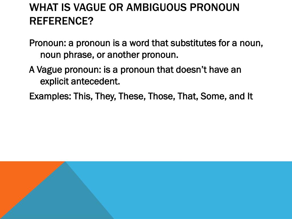 PPT Vague Pronoun Reference PowerPoint Presentation Free Download ID 2614558