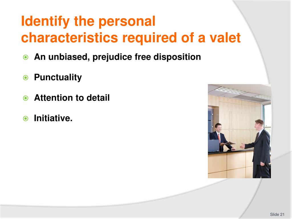 describe grooming and personal presentation standards for a valet