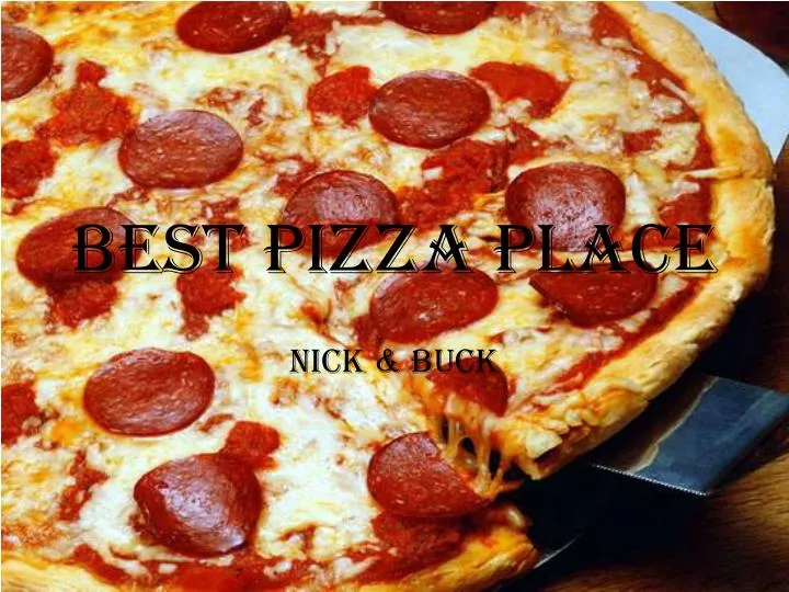 PPT - Best Pizza Place PowerPoint Presentation, free download - ID:2616662