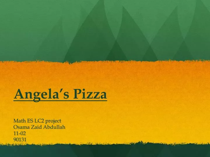 PPT Angela s Pizza PowerPoint Presentation Free Download ID 2616918