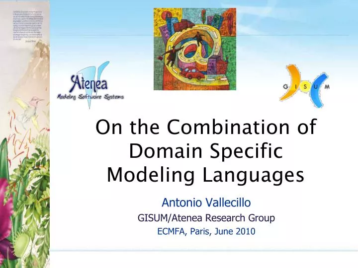 on the combination of domain specific modeling languages n.