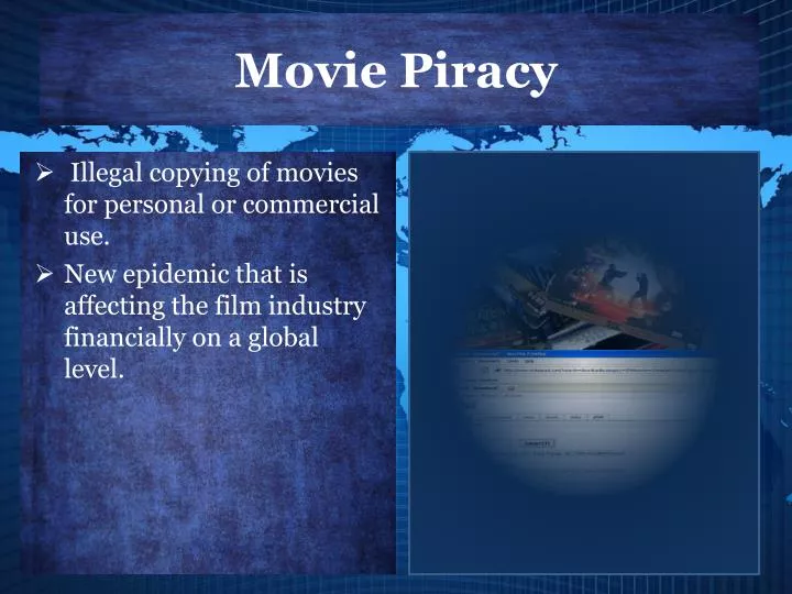 PPT Movie Piracy PowerPoint Presentation, free download ID2617606