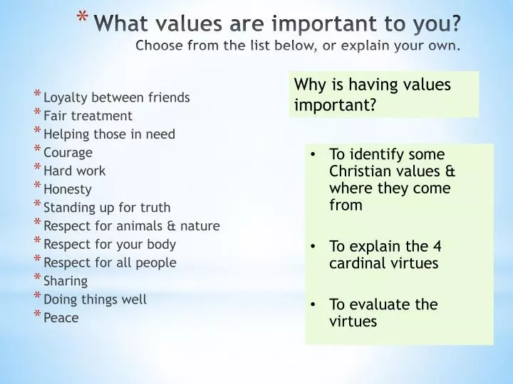 PPT What values are important to you? Choose from the list below, or
