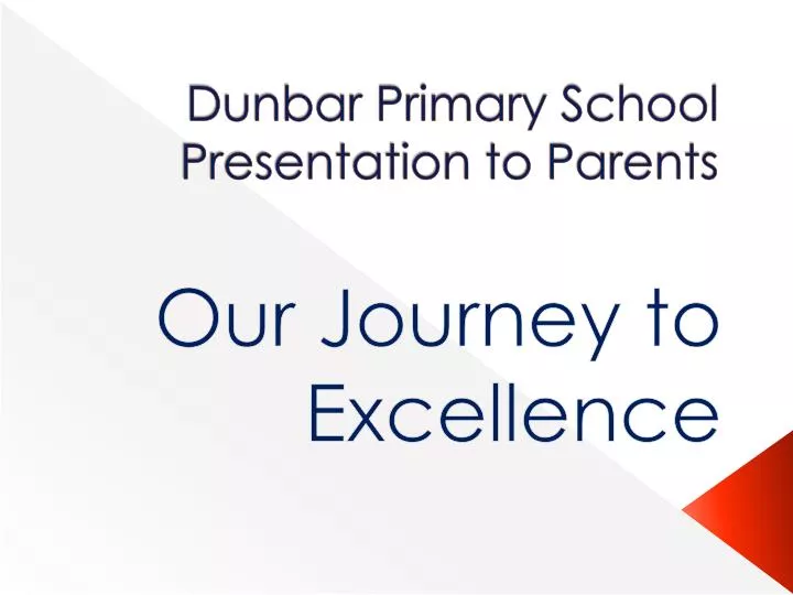 dunbar primary school presentation to parents n.