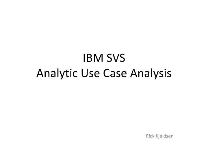 ibm business analytics case analysis ibm business analytics case analysis