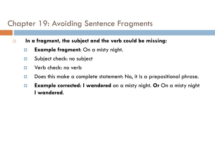 ppt chapter 19 avoiding sentence fragments powerpoint sentence fragment example