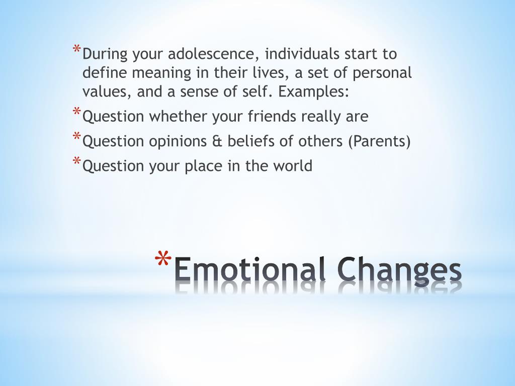 emotional changes in adolescence examples