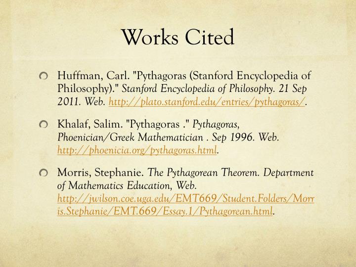 Advertising Essay Pythagoras Stanford Encyclopedia Of Philosophy Stanford Encyclopedia Of Philosophy Sep Web Httpplatostanfordeduentries Pythagoras Hills Like White Elephants Essays also Argument Essay Outline Template Ppt Pythagoras Powerpoint Presentation Id A Critical Essay