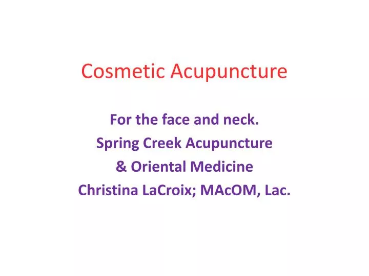 cosmetic acupuncture n.