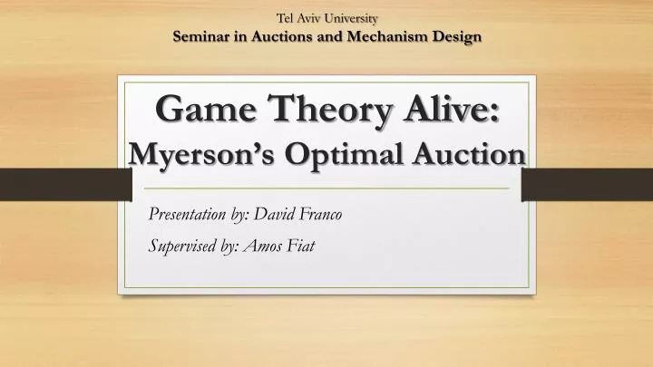 game theory alive myerson s optimal auction n.