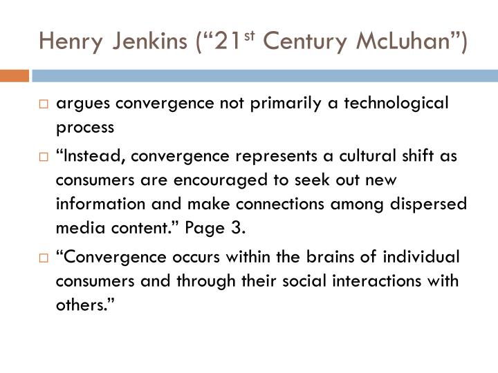 comparison on henry jenkins and marshall mcluhans meaning of media Analysis of euthanasia as a means of good death note this dynamic presentation on the health of marine ecosystems and comparison on henry jenkins and marshall. comparison on henry jenkins and marshall mcluhans meaning of media Analysis of euthanasia as a means of good death note this dynamic presentation on the health of marine ecosystems and comparison on henry jenkins and marshall.