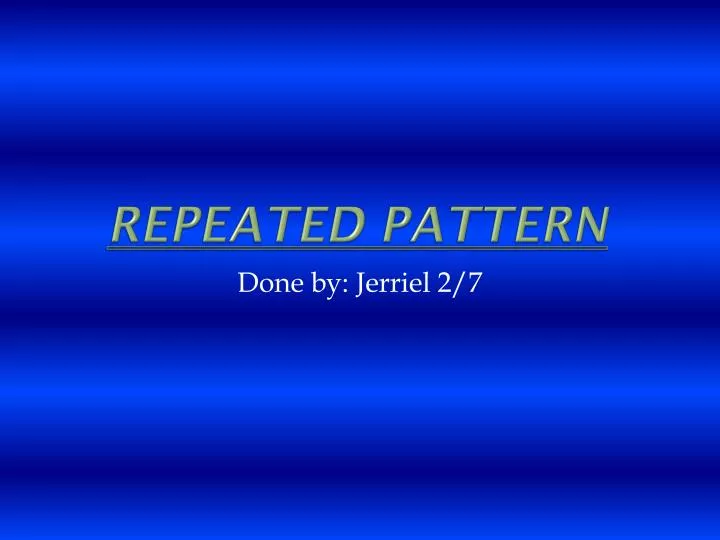 PPT Repeated Pattern PowerPoint Presentation Free Download ID 2630358