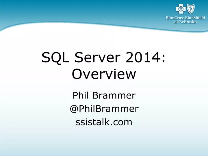 PPT - SQL Server 2014: Overview PowerPoint Presentation, free download ...