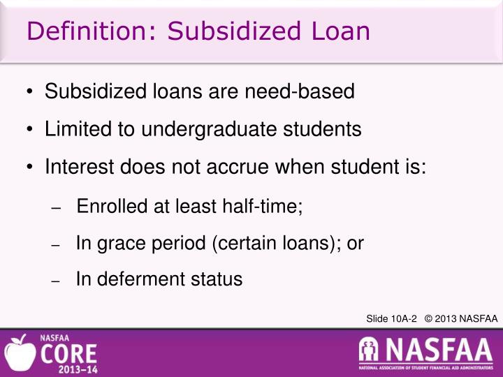 PPT - Federal Direct Loans: Reviewing Program Requirements and Calculating Loan Amounts ... PPT - Federal Direct Loans: Reviewing Program Requirements and Calculating Loan Amounts ...