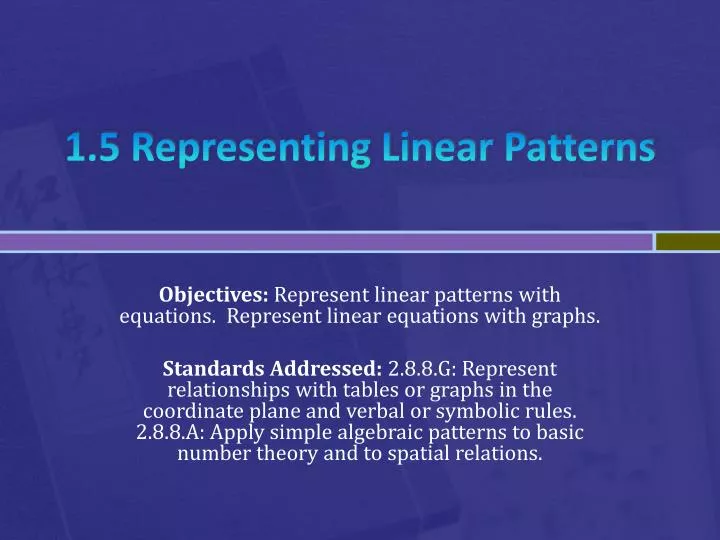 PPT - 1.5 Representing Linear Patterns PowerPoint Presentation, free ...