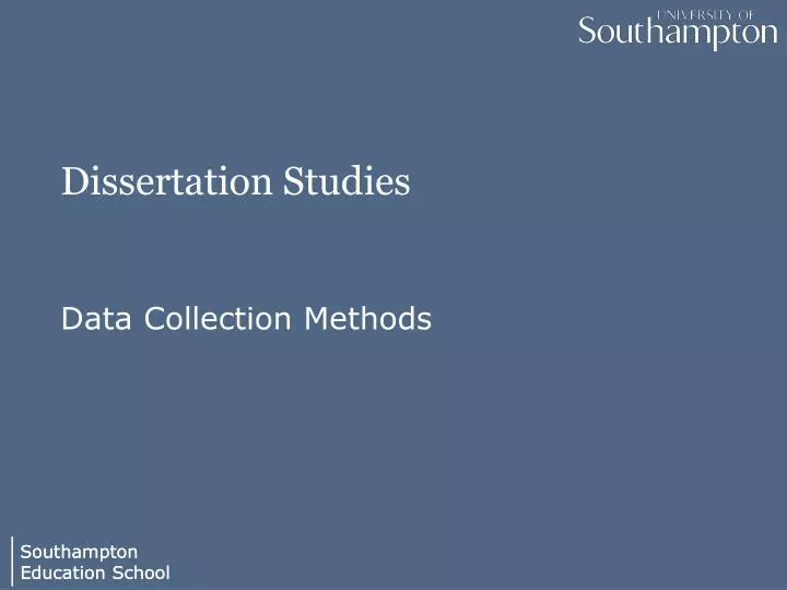 Dissertation studies