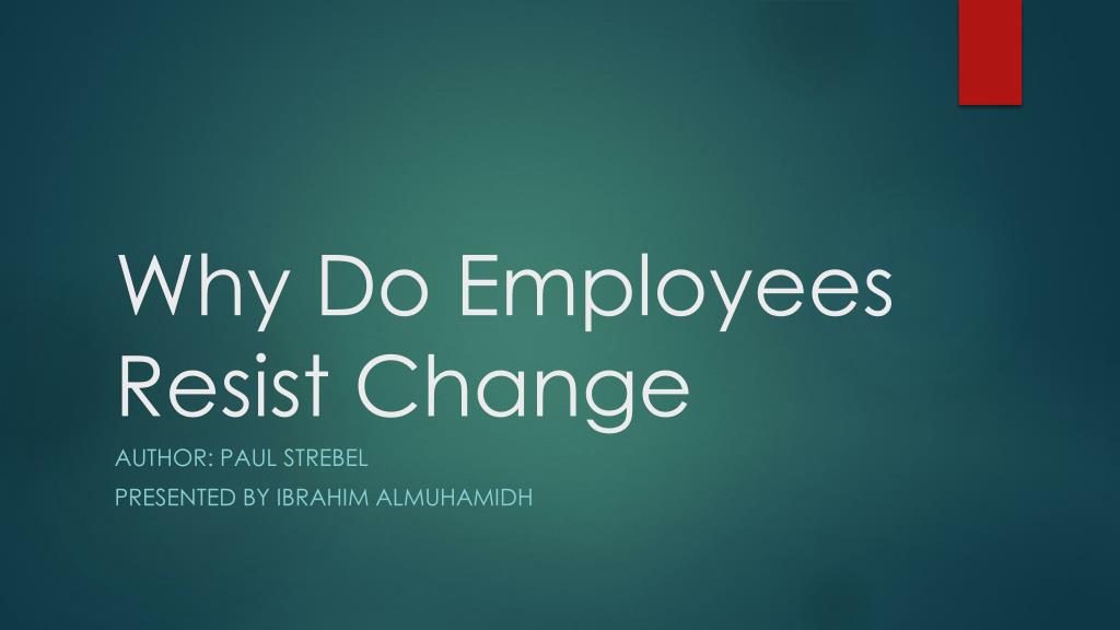 ppt-why-do-employees-resist-change-powerpoint-presentation-free