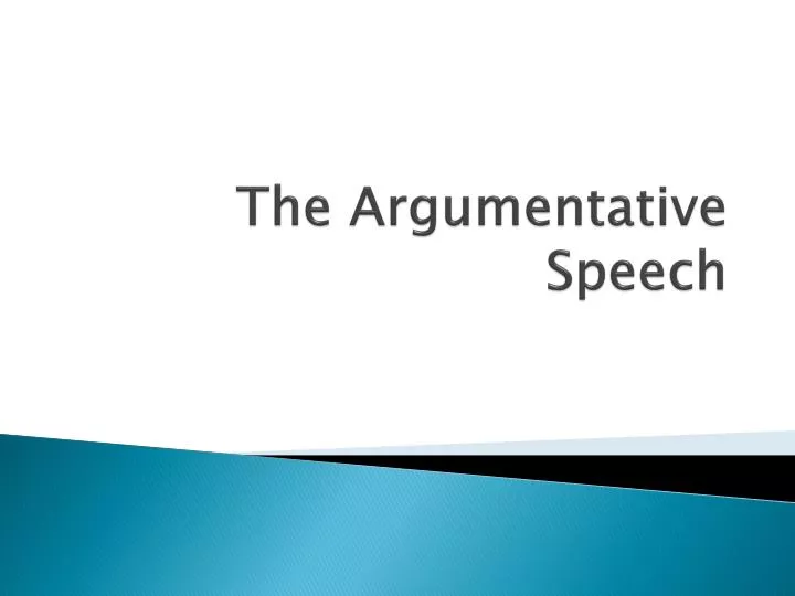 argumentative speech powerpoint