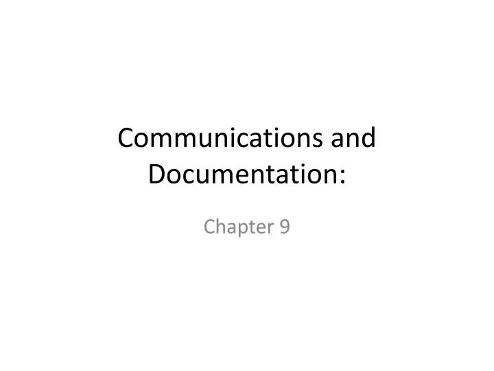 Ppt Communications And Documentation Powerpoint Presentation Free