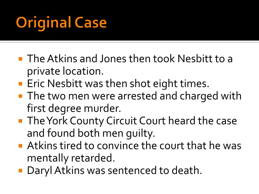 Atkins Vs. Virginia Case Study