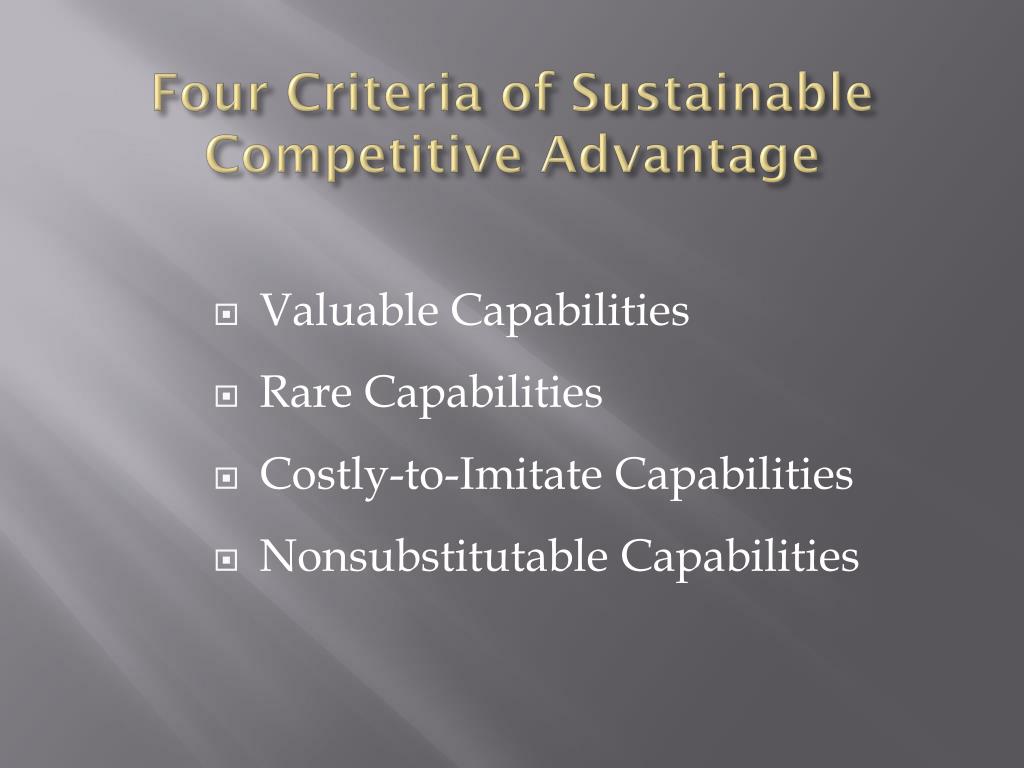 four criteria of sustainable competitive advantage