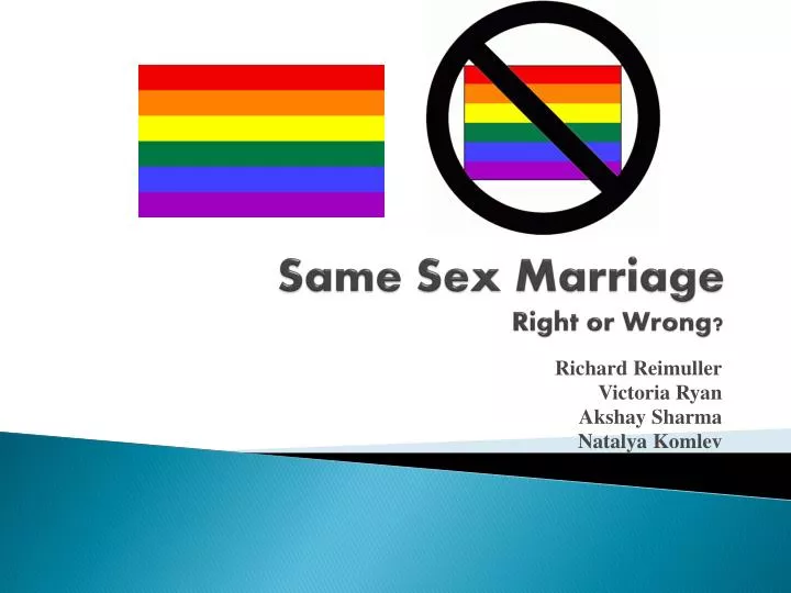 Ppt Same Sex Marriage Right Or Wrong Powerpoint Presentation Free