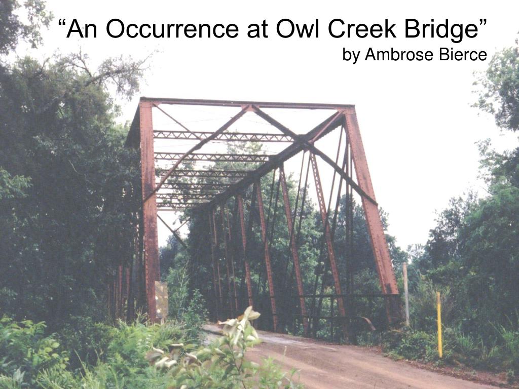 an occurrence at owl creek bridge short summary