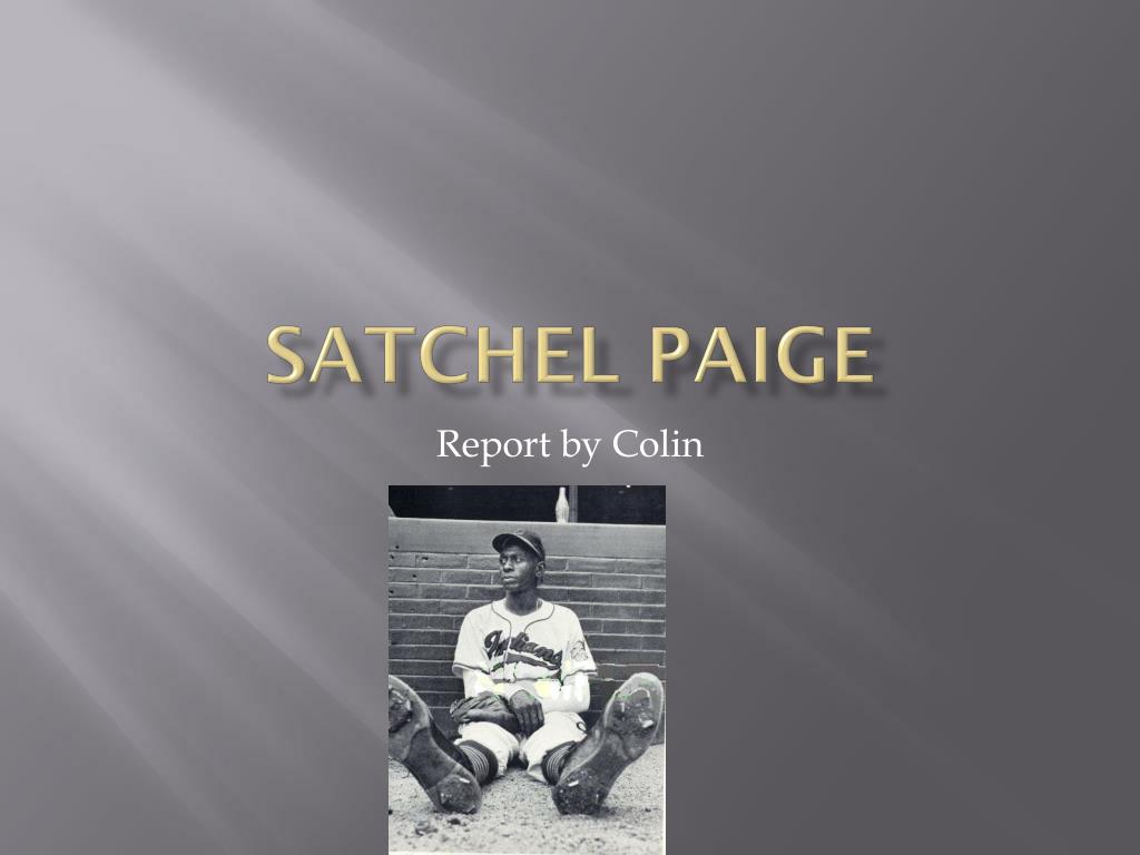 Satchel Paige - Biography and Facts