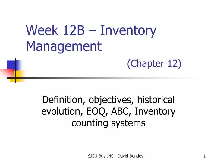 ppt week 12b inventory management chapter 12 inventory management definition