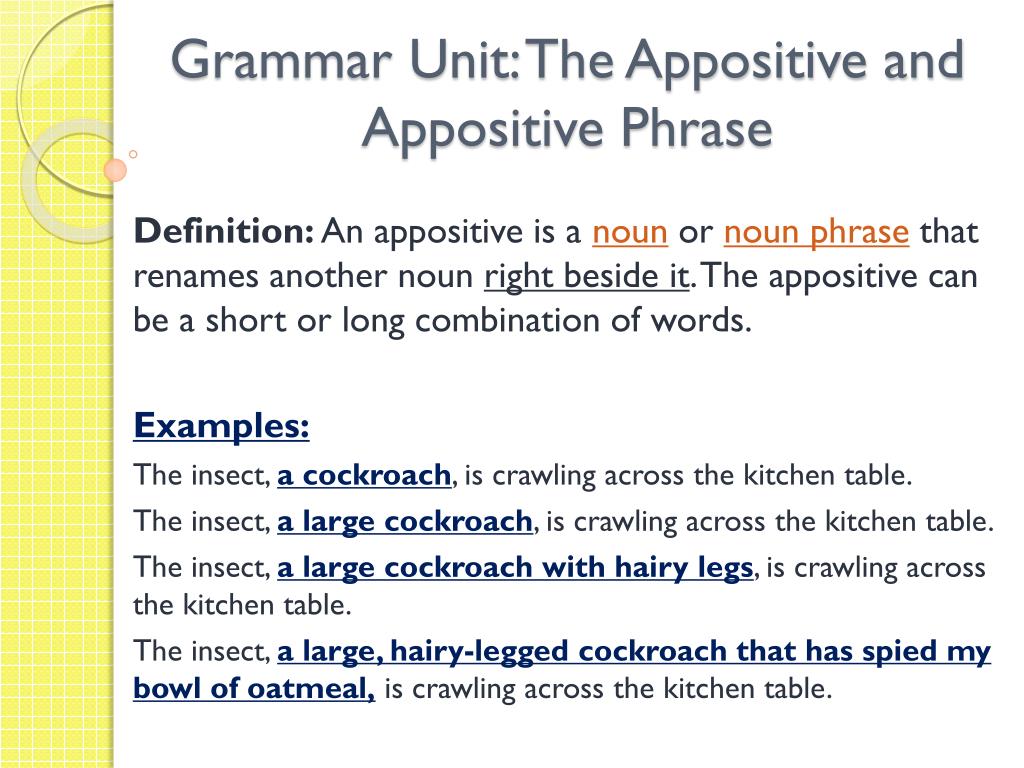ppt-grammar-unit-the-appositive-and-appositive-phrase-powerpoint-presentation-id-2637861