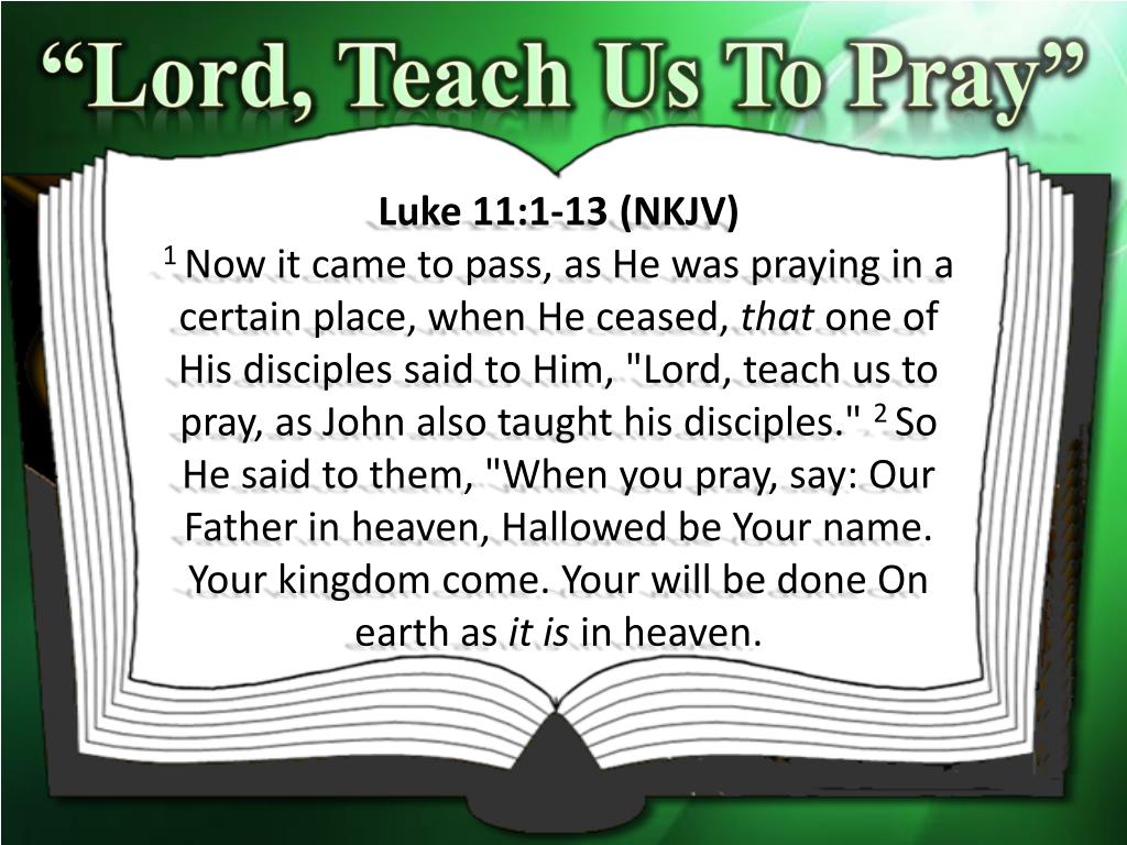 PPT - “Lord, Teach Us To Pray” PowerPoint Presentation, free download -  ID:2638763