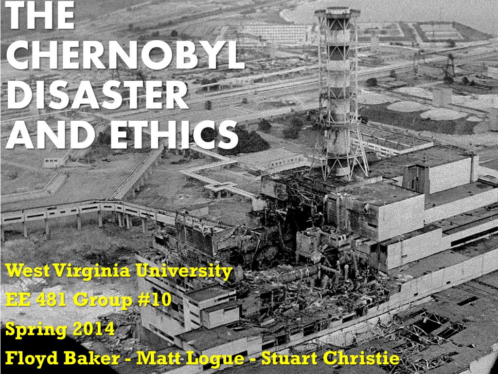 chernobyl case study in professional ethics ppt