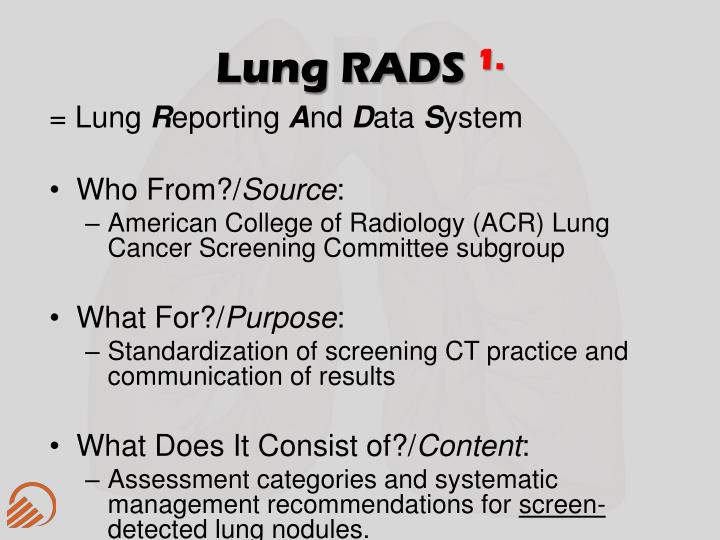 PPT - LUNG RADS PowerPoint Presentation - ID:2639480