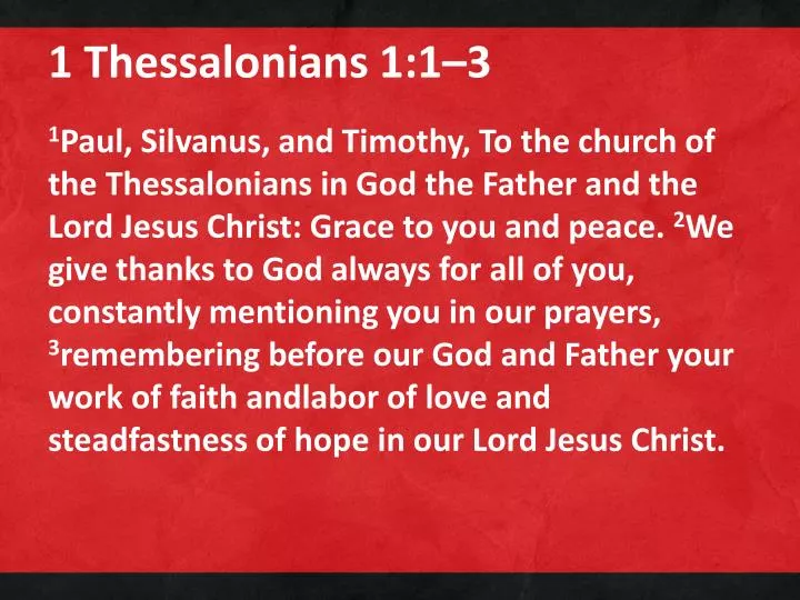 Ppt 1 Thessalonians 1 1 3 Powerpoint Presentation Free Download Id 2641845
