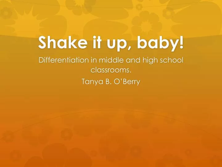 PPT Shake it up, baby! PowerPoint Presentation, free download ID
