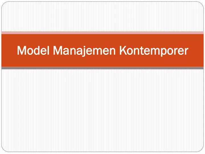Ppt Model Manajemen Kontemporer Powerpoint Presentation Free Download Id 2643823