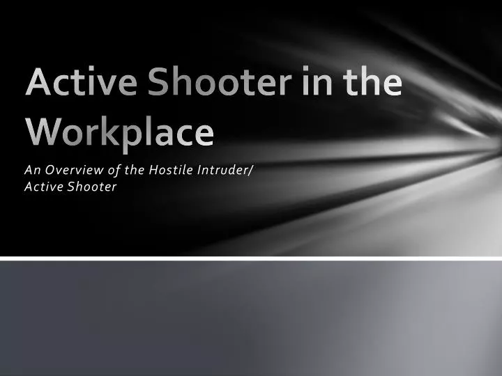 Ppt Active Shooter In The Workplace Powerpoint Presentation